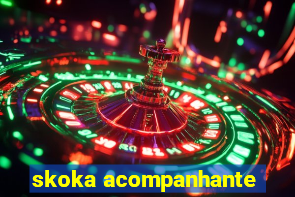 skoka acompanhante